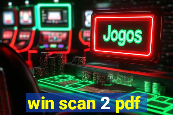 win scan 2 pdf